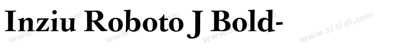 Inziu Roboto J Bold字体转换